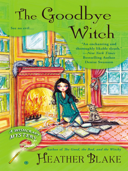 Title details for The Goodbye Witch by Heather Blake - Wait list